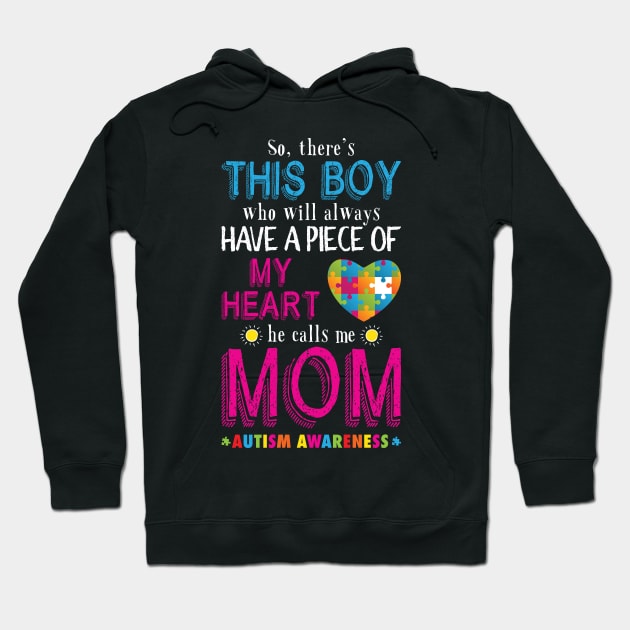 So, There's This boy - He call me Mom' Autism Hoodie by ourwackyhome